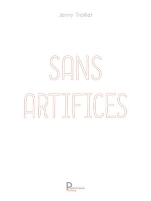 cover image of Sans artifices